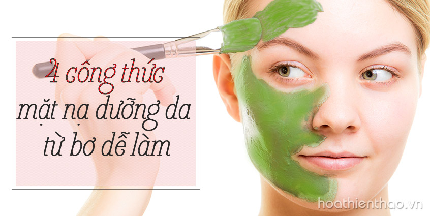 4 cách làm mặt nạ dưỡng da từ bơ dễ làm