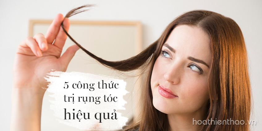 5 công thức trị rụng tóc hiệu quả