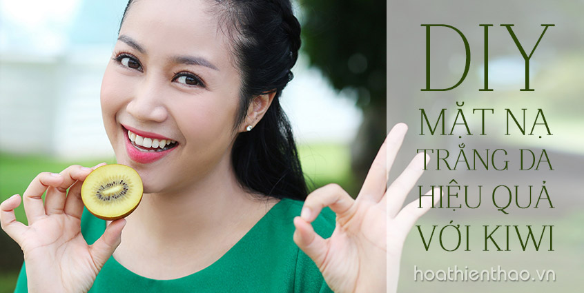 DIY mặt nạ trắng da hiệu quả với kiwi