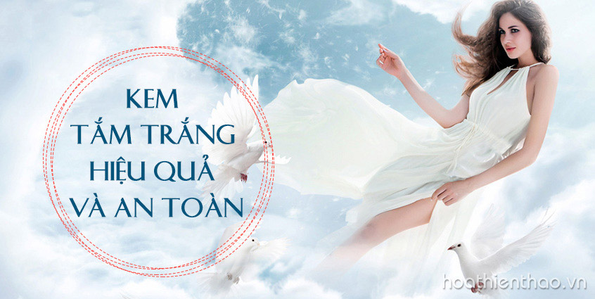 Kem tắm trắng hiệu quả và an toàn