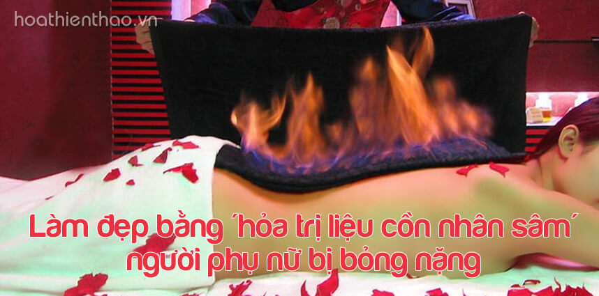 Làm đẹp bằng 'hỏa trị liệu cồn nhân sâm' người phụ nữ bị bỏng nặng