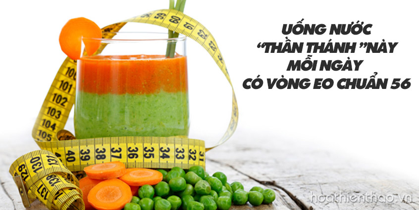 Uống nước thần thánh này mỗi ngày vòng eo chuẩn 56