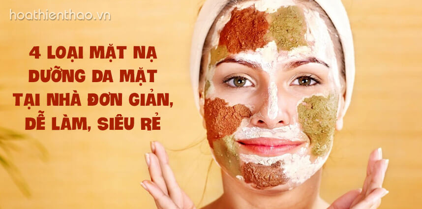 4 loại mặt nạ dưỡng da mặt tại nhà đơn giản, dễ làm, siêu rẻ - Hoa Thien Thao Cosmetics