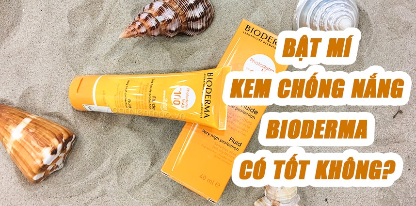 Bật mí kem chống nắng Bioderma có tốt không - HoaThienThao