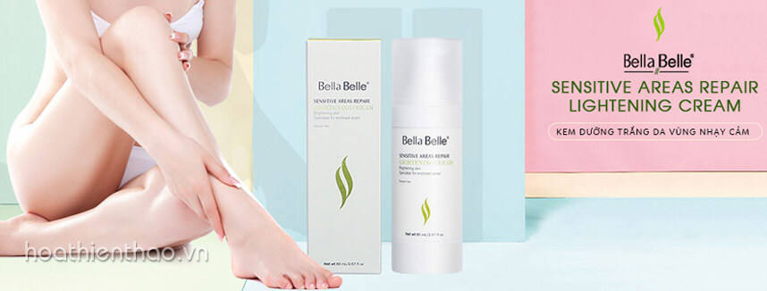 Kem dưỡng trắng da vùng nhạy cảm Bella Belle có tốt không - Hoa Thiên Thảo