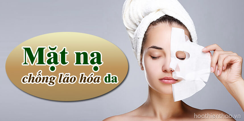 Mặt nạ chống lão hóa - HoaThienThao