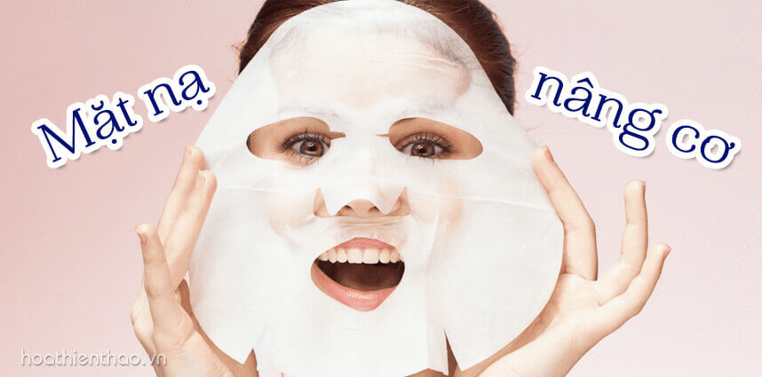 Mặt nạ nâng cơ là gì? HoaThienThao