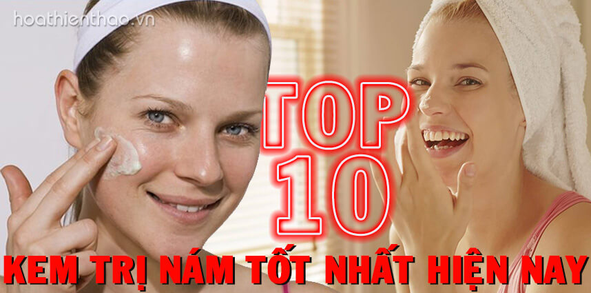 Top 10 kem trị nám tốt nhất hiện nay - HOT NEWS