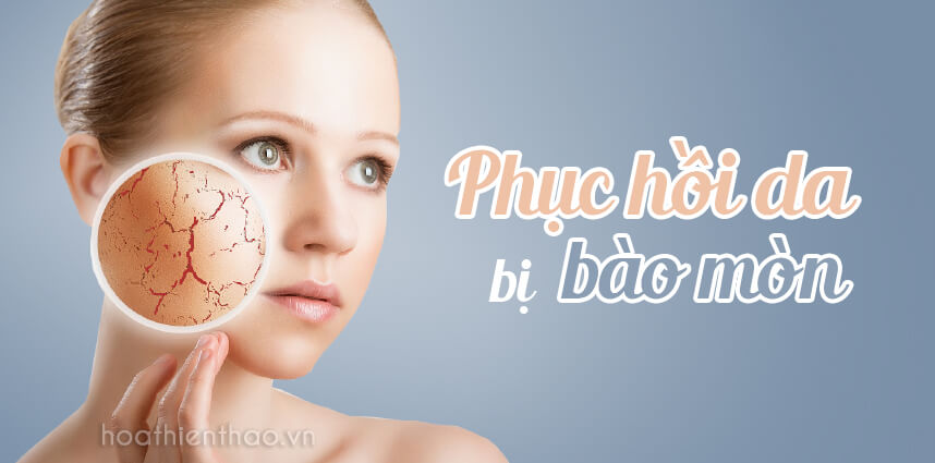 Các bước phục hồi da bị bào mòn nhanh chóng