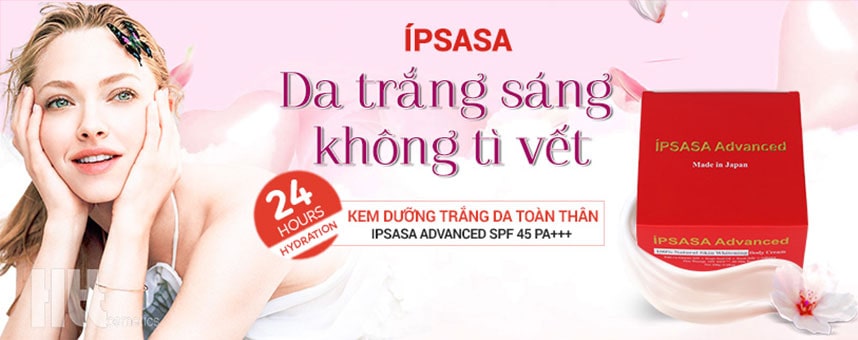 iPsasa kem dưỡng trắng da body được ưa chuộng nhất