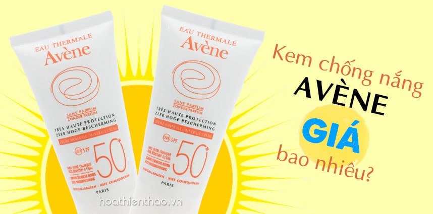 Kem chống nắng Avene giá bao nhiêu tiền? [Giải Đáp]