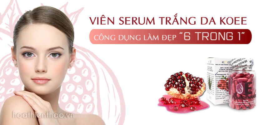 Vì sao viên serum lựu đỏ Koee được nhiều người quan tâm?
