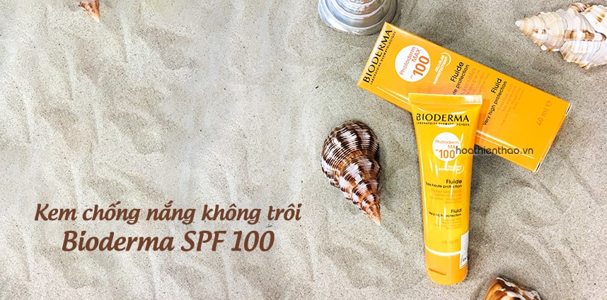 Kem chống nắng không trôi Bioderma SPF 100