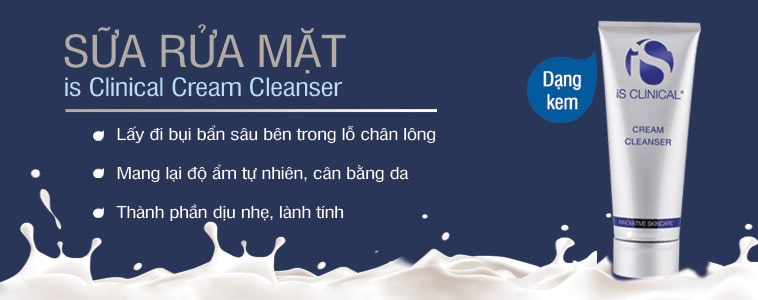 Kem rửa mặt iS Clinical Cream Cleanser