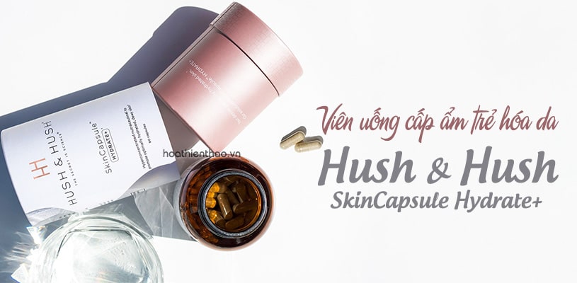 Viên uống cấp ẩm Hush & Hush SkinCapsule Hydrate+